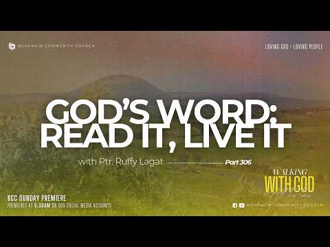WWG Part 306 | God’s Word: Read it, Live it