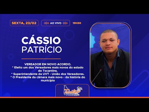 Cássio Patrício - Vereador em Novo Acordo / Tocantins Podcast