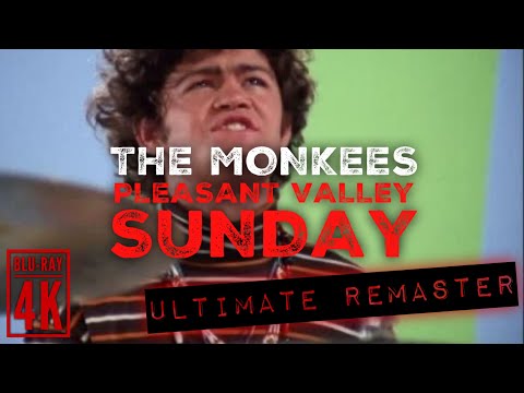 The Monkees PLEASANT VALLEY SUNDAY (PSYCHEDELIC ENDING) - ULTIMATE AUDIO REMASTER + 4K BLU-RAY VIDEO