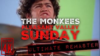 The Monkees PLEASANT VALLEY SUNDAY (PSYCHEDELIC ENDING) - ULTIMATE AUDIO REMASTER + 4K BLU-RAY VIDEO