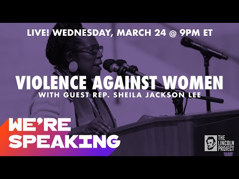 LPTV: We're Speaking — March 24, 2021 | Guests:  Rep. Sheila Jackson and Kristen Speller