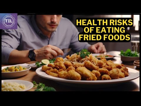 Shocking Risks of Fried Foods You Need to Know!