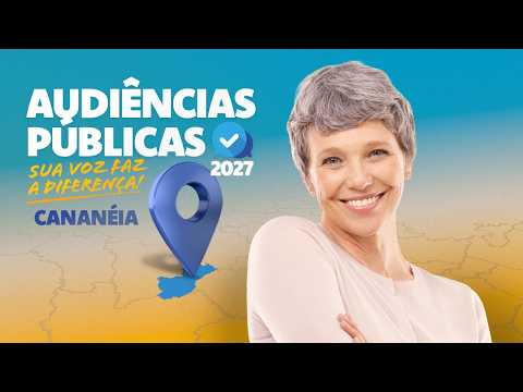 Alesp vai a Cananéia ouvir a população | Audiências do Orçamento 2027
