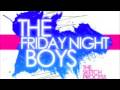 Friday Night Boys- Lights Out 
