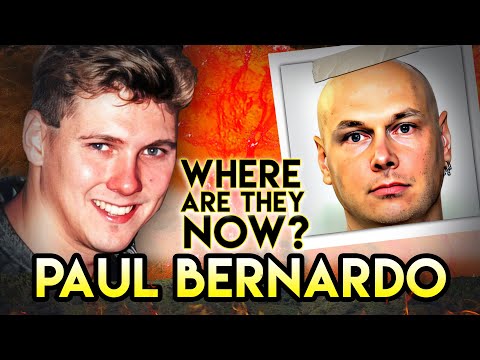 Paul Bernardo | Where Are They Now? | What Happened to Notorious serial killer?