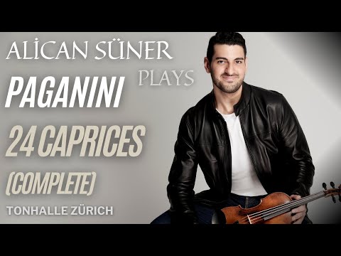 [COMPLETE] Paganini 24 Caprices  op. 1 for solo violin | Alican Süner (Tonhalle Zurich, 2023)