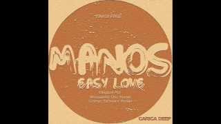 Manos - Easy Love ( George Yammine remix) [Carica Deep]