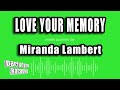 Miranda Lambert - Love Your Memory (Karaoke Version)