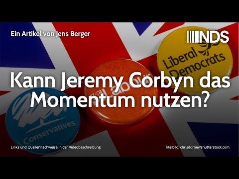 Kann Jeremy Corbyn das Momentum nutzen? | Jens Berger | NachDenkSeiten-Podcast | 04.12.2019