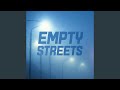 Empty Streets