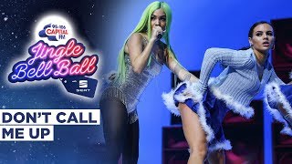 Mabel -  Don&#39;t Call Me Up (Live at Capital&#39;s Jingle Bell Ball 2019) | Capital