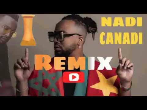 Tagne - Nadi Canadi - Remix Chaabi 🔥