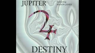 Jupiter Featuring Mason James - 'Destiny [Jupiter ''Celestial'' Radio Edit]' (1994)