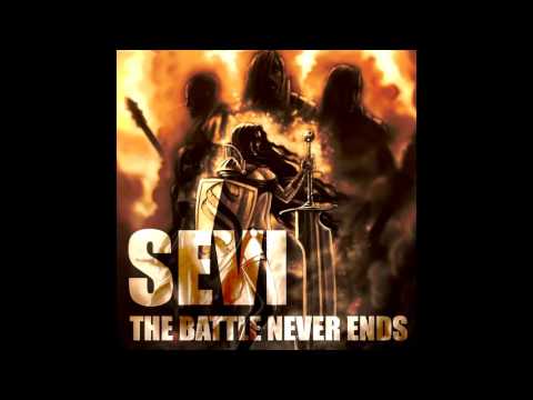 SEVI -  The Battle Never Ends