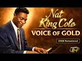 The Voice of Gold: Nat King Cole Greatest Hits - Best Songs Of All Time (Full Album) DEFAULT Thumbnail