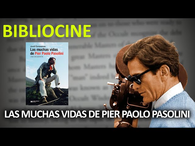 Vídeo relacionado con Las muchas vidas de Pier Paolo Pasolini: 1 (VIDAS PARA LEERLAS)