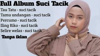 Download lagu Full album Suci Tacik (tanpa iklan)  - Tau Tatu - suci tacik - Tamu undangan - suci tacik mp3 Download lagu Full album Suci Tacik (tanpa iklan)  - Tau Tatu - suci tacik - Tamu undangan - suci tacik mp3