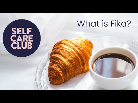 What is Fika? | Relaxing with the Swedish Coffee and Cake Custom | How to relax | Self Care Club