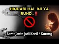 PENYEBAB BERAT JANIN KECIL Ibu Hamil Jangan Lakukan Hal Ini