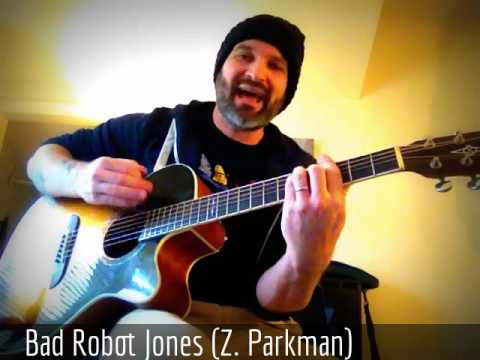 2017 Song A Week - Bad Robot Jones (Z. Parkman)