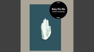 Easy On Me (Piano Version) song artwork