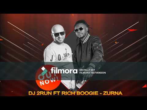DJ 2RUN FT RICH BOOGIE - ZURNA  - Audio Version