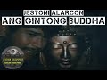 Sine Natin ANG PAGTUKLAS SAGINTONG BUDDAH