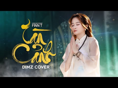 TÀN CẢNH - FINNT | DIMZ COVER | Lụi tàn nhân gian một kiếp lân la...