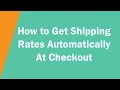 How To Get Shipping Rates Automatically At Checkout Using Bob Go