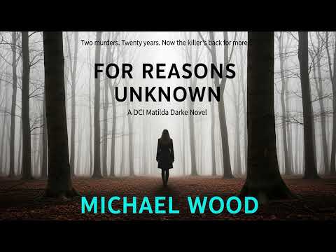 For Reasons Unknown by Michael Wood | Audiobook Mystery, Thriller & Suspense