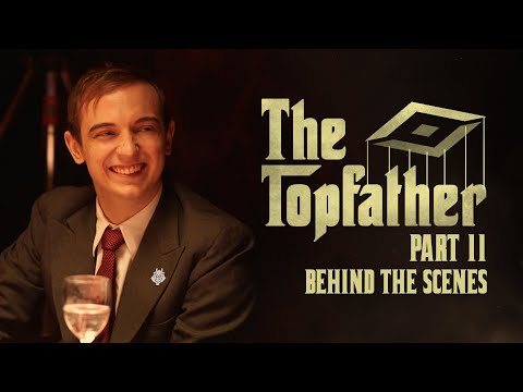 The Topfather 2 Behind the Scenes