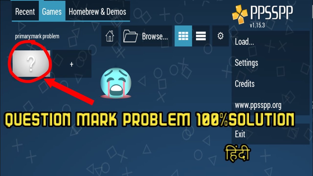 Unlocking the Mystery: Fixing the Question Mark Problem on PPSSPP App in Hindi