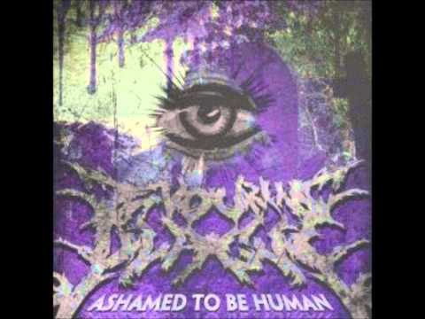 Devouring Plague - Ashamed To Be Human