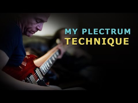 My Plectrum Technique