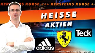 Kersteins-Aktien-Kurse: 3 heiße Aktien Adidas, Teck Res., Ferrari