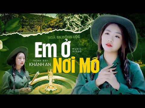 Bài Hát Khiến Hàng Triệu Khán Giả NỔI DA GÀ || Em Ở Nơi Mô - Khánh An
