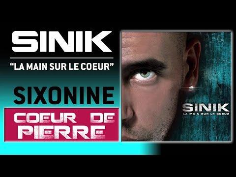 Sinik - Coeur de Pierre (Son Officiel)