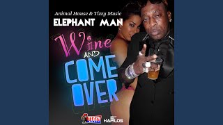 Whine and Come Over