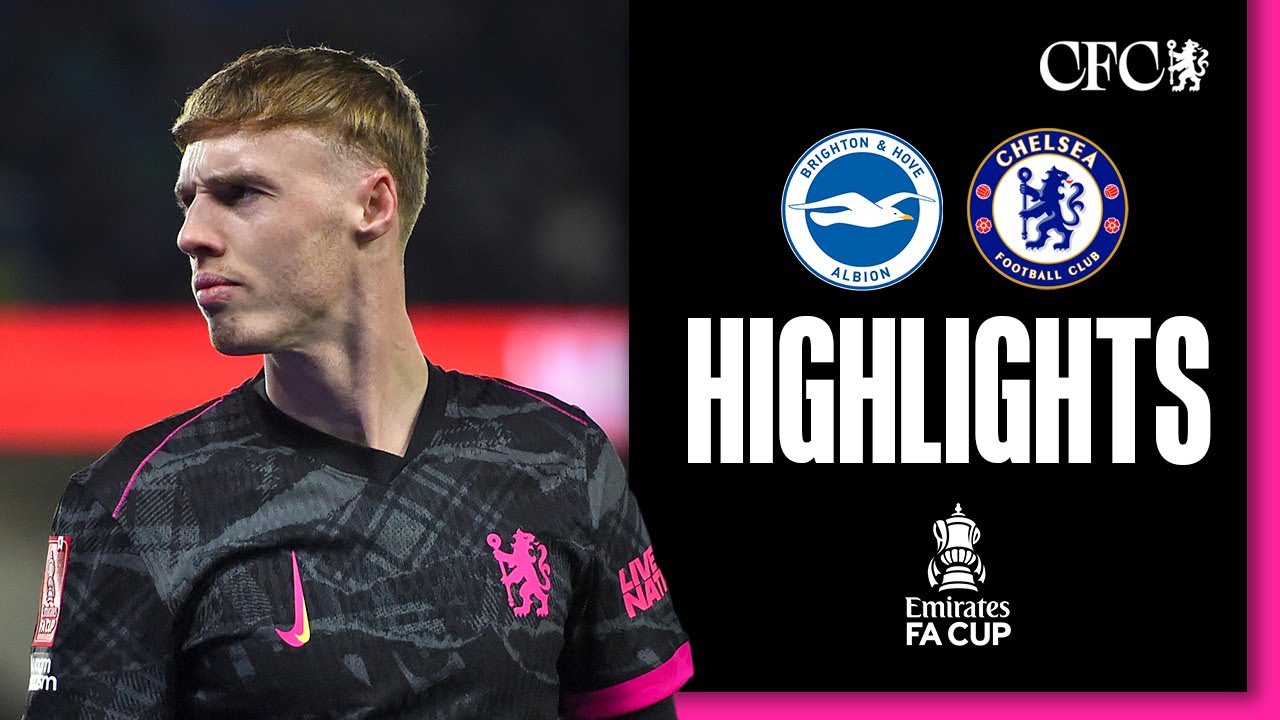 Brighton 2-1 Chelsea - FA Cup