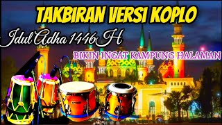 Download lagu takbiran merdu versi koplo idul adha 1446 H / 2025 M bikin ingat kampung mp3
