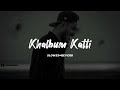 Khalbum Katti Slowed Reverb Dabzee Lofi Flip Jahan Mubarak
