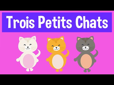 😃  TROIS PETITS CHATS - Comptines et chansons pour enfants