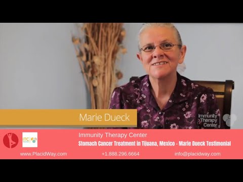 Marie Dueck's Experience with Stomach Cancer Treatment in Tijuana, Mexico