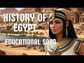 The History Of Egypt Educational Song For Kids Ancient Egypt For Kindergarten And 1st Grader