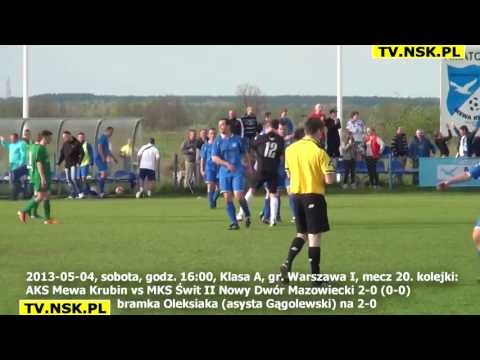 tv.nsk.pl 2013-05-04 AKS Mewa Krubin - MKS Świt II Nowy Dwór Mazowiecki 2-0 (0-0) bramka na 2-0
