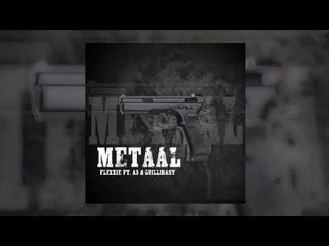 Flexxie - Metaal ft. A3 & Guillirast