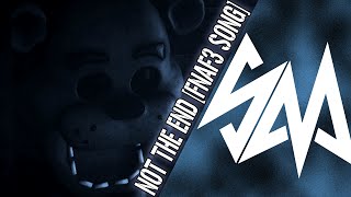 Sayonara Maxwell & µThunder - Five Nights at Freddy's 3 SONG - Not The End