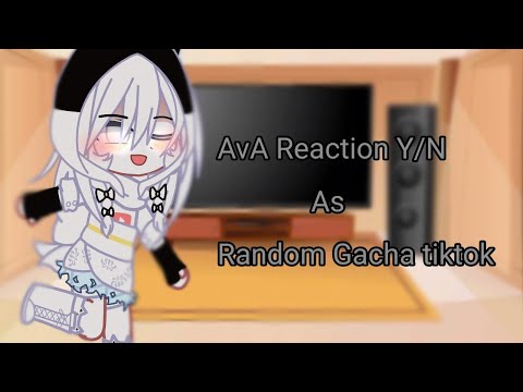 °AvA/AvM Reaction to Y/N as fandom gacha tiktok° ||2/2|| °2x°