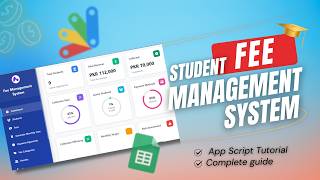 How to Build a Complete Student Fee Management System with Google Apps Script and React | D50