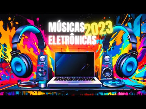 ? Músicas Eletrônicas Sem Direitos Autorais 2023 ? | Melhores Batidas Eletrônicas Livres para  Uso